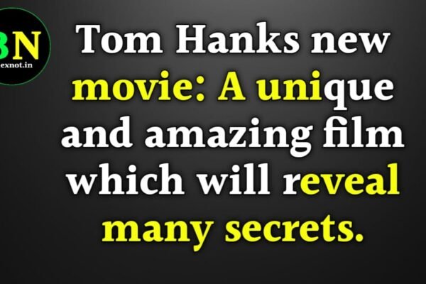 Tom Hanks new movie