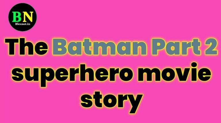The Batman Part 2